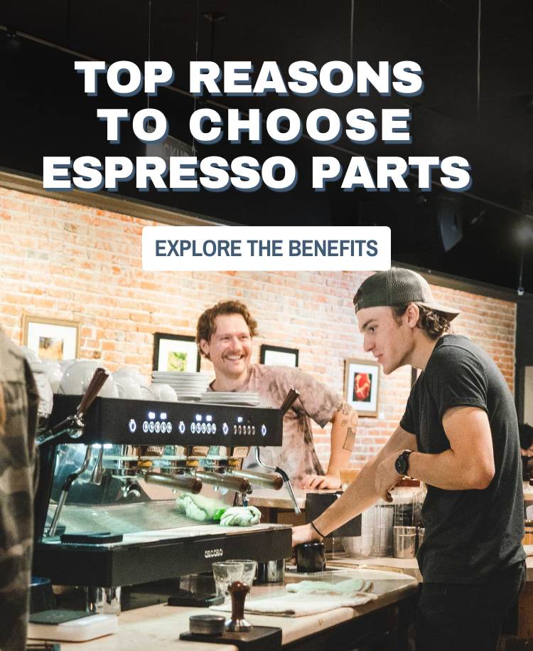 reasons to choose espresso parts banner